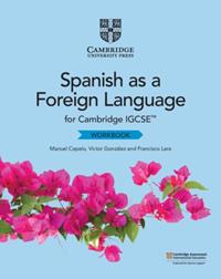 CAMBRIDGE IGCSE® SPANISH AS A FOREIGN LANGUAGE WORKBOOK | 9781108728119