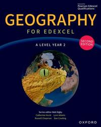 GEOGRAPHY FOR EDEXCEL A LEVEL YEAR 2 SECOND EDITION STUDENT BOOK | 9781382046992