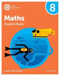 OXFORD INTERNATIONAL MATHS: STUDENT BOOK 8 (LOWER SECONDARY) | 9781382045469