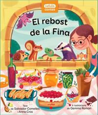 EL REBOST DE LA FINA | 9788466149396 | COMELLES, SALVADOR/CROS ALAVEDRA, ANNA