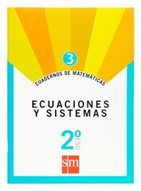 2º ESO CUAD. MATEM. 3 ECUACIONES Y SISTEMAS -07 | 9788467515633 | Gutiérrez Vázquez, Santiago;Municio, Juana;Valencia, Francisco José