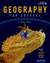 GEOGRAPHY FOR EDEXCEL A LEVEL YEAR 2 STUDENT BOOK | 9780198366485