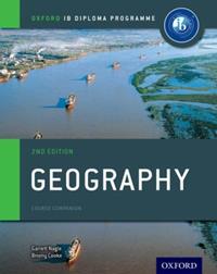 OXFORD IB DIPLOMA PROGRAMME: GEOGRAPHY COURSE COMPANION | 9780198396031
