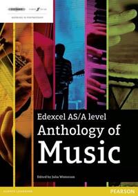 EDEXCEL AS/A LEVEL ANTHOLOGY OF MUSIC | 9781292118369