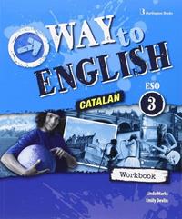 WAY TO ENGLISH ESO 3 WB CATALUNYA | 9789963516438