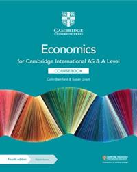 NEW CAMBRIDGE INTERNATIONAL AS & A LEVEL ECONOMICS COURSEBOOK WITH DIGITAL ACCESS | 9781108903417