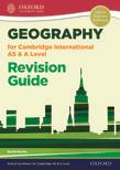 GEOGRAPHY FOR CAMBRIDGE INTERNATIONAL AS AND A LEVEL REVISION GUIDE GEOGRAPHY | 9780198307037