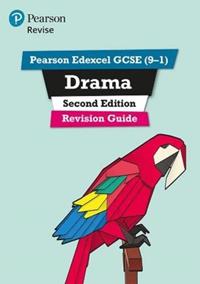 PEARSON EDEXCEL GCSE (9-1) DRAMA REVISION GUIDE SECOND EDITION | 9781292325781 | JOHN JOHNSON , WILLIAM REED