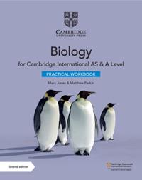 NEW CAMBRIDGE INTERNATIONAL AS & A LEVEL BIOLOGY PRACTICAL WORKBOOK BIOLOGY | 9781108797771