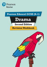 REVISE PEARSON EDEXCEL GCSE (9-1) DRAMA REVISION WORKBOOK SECOND EDITION | 9781292325767