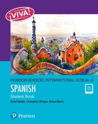 PEARSON EDEXCEL INTERNATIONAL GCSE (9–1) SPANISH: VIVA STUDENT BOOK AND EBOOK | 9781292306223