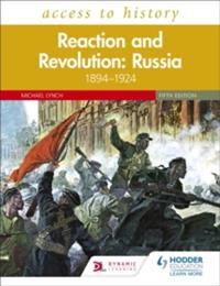 REACTION AND REVOLUTION: RUSSIA 1894-1924 5TH ED. | 9781510459403