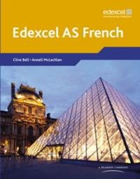 EDEXCEL AS FRENCH WITH CD-ROM FRENCH | 9780435396107 | CLIVE BELL AND ANNELI MCLACHLAN