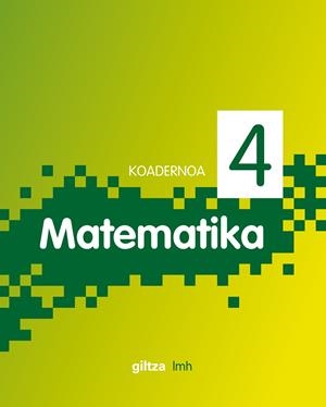 KOAD. MATEMATIKA 4 PIXEL (EUS) CUADERNO ALUMNO | 9788483781753 | EDEBÉ, OBRA COLECTIVA