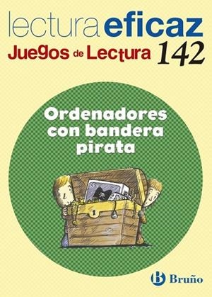 ORDENADORES CON BANDERA PIRATA JUEGO DE LECTURA | 9788421660508 | Mª TRINIDAD LABAJO GONZÁLEZ
