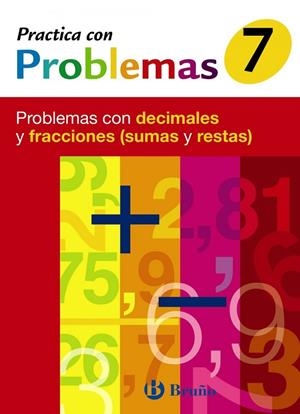 7 PRACTICA CON PROBLEMAS CON DECIMALES Y FRACCIONE | 9788421656969 | JOSÉ RAMÓN MATEO DIÉGUEZ
