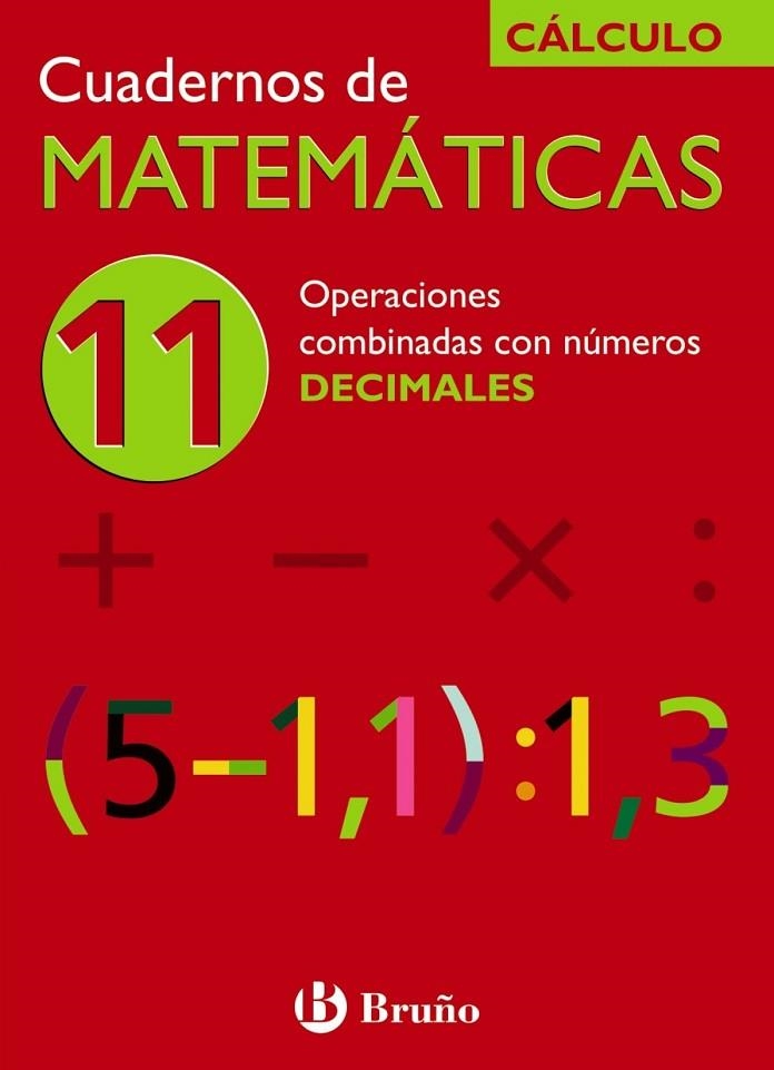 11 OPERACIONES COMBINADAS CON NUMEROS DECIMALES | 9788421656785 | ISMAEL SOUSA MARTÍN