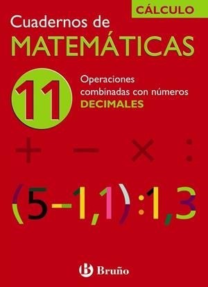 11 OPERACIONES COMBINADAS CON NUMEROS DECIMALES | 9788421656785 | ISMAEL SOUSA MARTÍN