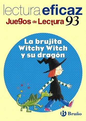 LA BRUJITA WITCHY WITCH Y SU DRAGON JUEGO LECTURA | 9788421657539 | LABAJO GONZÁLEZ, Mª TRINIDAD