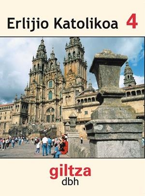 ERLIJIO ES4 GILTZA LIBRO ALUMNO | 9788481188547 | EDEBÉ, OBRA COLECTIVA