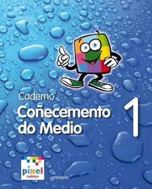 CAD. COÑECEMENTO MEDIO EP1 PIXEL (GAL) CUADERNO CO | 9788483493250 | EDEBÉ, OBRA COLECTIVA