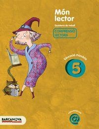 MÓN LECTOR 5 | 9788448925543 | Camps, Montserrat;Boixaderas, Rosa