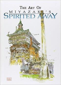 THE ART OF MIYAZAKI'S SPIRITED AWAY | 9781569317778 | HAYAO MIYAZAKI