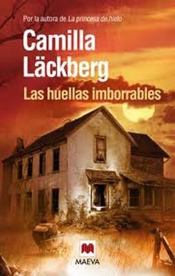 LAS HUELLAS IMBORRABLES | 9788415120292 | Läckberg, Camilla