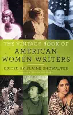 VINTAGE BOOK OF AMERICAN WOMEN WRITERS, THE | 9781400034451 | ELAINE SHOWALTER
