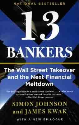 13 BANKERS | 9780307476609 | SIMON JOHNSON