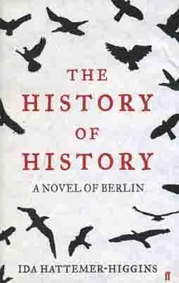 HISTORY OF HISTORY, THE | 9780571250509 | IDA HATTEMER-HIGGINS
