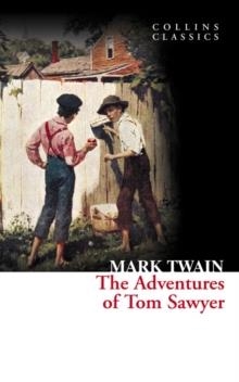 ADVENTURES OF TOM SAWYER, THE | 9780007420117 | MARK TWAIN