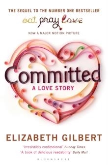 COMMITTED | 9781408809457 | ELIZABETH GILBERT
