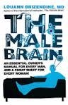 MALE BRAIN, THE | 9780553824872 | LOUANN BRIZENDINE