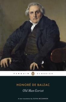 OLD MAN GORIOT | 9780140449723 | HONORE DE BALZAC