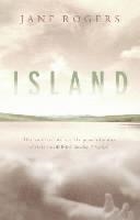 ISLAND | 9780349112299 | JANE ROGERS