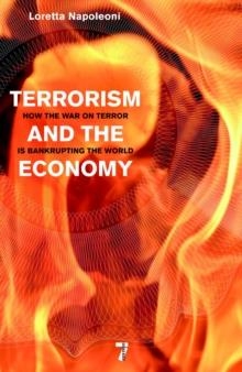 TERRORISM AND ECONOMY | 9781583228951 | LORETTA NAPOLEONI