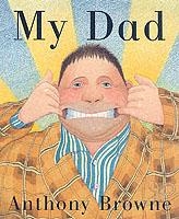 MY DAD BOARD BOOK | 9780385606134 | ANTHONY BROWNE