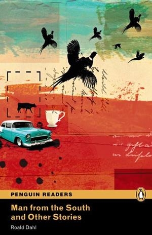 MAN FROM THE SOUTH AND OTHER STORIES BOOK AND MP3 PACK-LEVEL 6 | 9781408274293 | ROALD DAHL