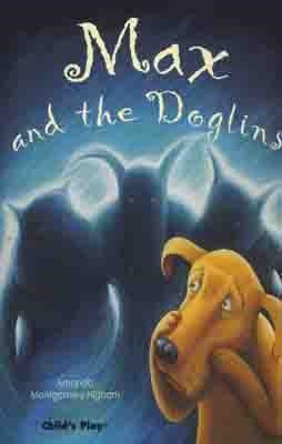 MAX AND THE DOGLINS | 9781846430435 | AMANDA MONTGOMERY-HIGHAM