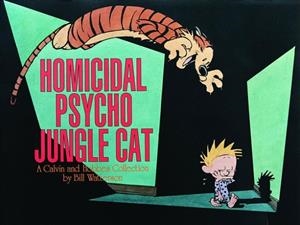 HOMICIDAL PSYCHO JUNGLE CA | 9780836217698 | BILL WATTERSON