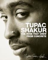 ROSE THAT GREW FROM CONCRETE | 9781416511656 | TUPAC SHAKUR