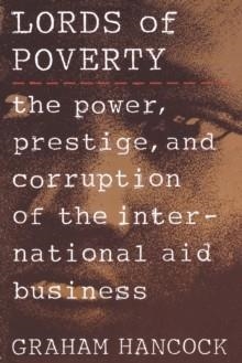 LORDS OF POVERTY | 9780871134691 | GRAHAM HANCOCK