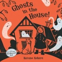 GHOSTS IN THE HOUSE | 9780312608866 | KAZUNO KOHARA