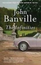 INFINITIES, THE | 9780307474391 | JOHN BANVILLE