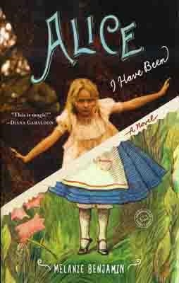 ALICE I HAVE BEEN | 9780385344142 | MELANIE BENJAMIN