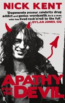 APATHY FOR THE DEVIL | 9780571232864 | NICK KENT