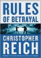RULES OF BETRAYAL | 9780307742278 | CHRISTOPHER REICH