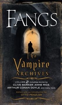 FANGS: THE VAMPIRE ARCHIVES 2 | 9780307741851 | OTTO PENZLER