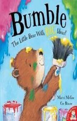 BUMBLE-THE LITTLE BEAR WITH BIG IDEAS! | 9781848950429 | MARNI MCGEE